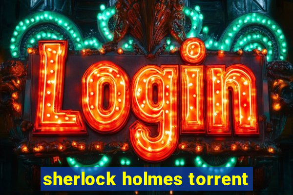 sherlock holmes torrent